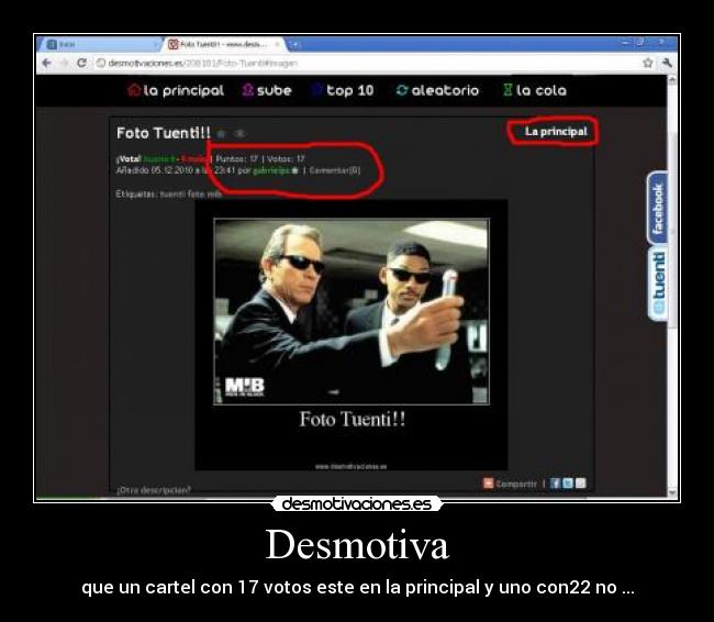 Desmotiva - que un cartel con 17 votos este en la principal y uno con22 no ...