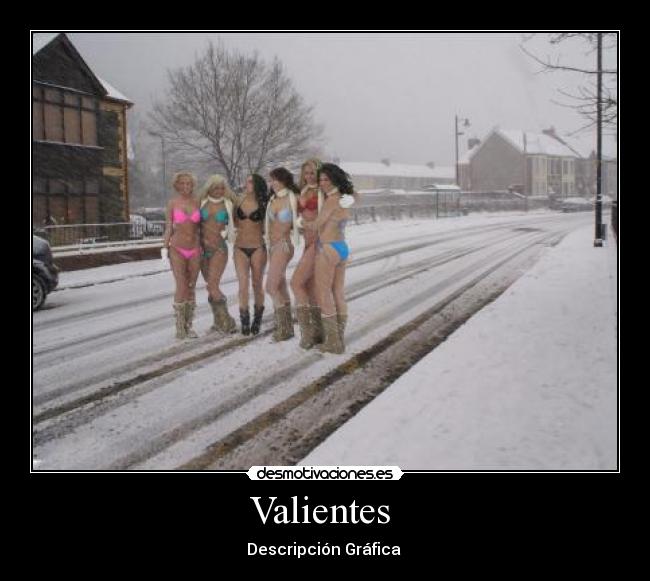 Valientes -
