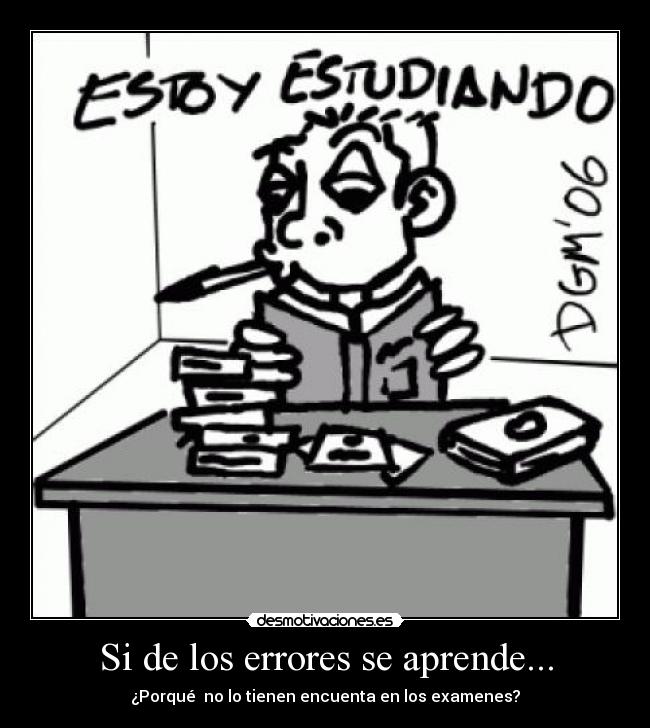 Si de los errores se aprende... - 