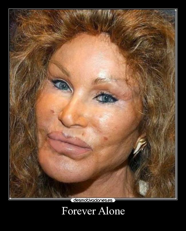 Forever Alone -