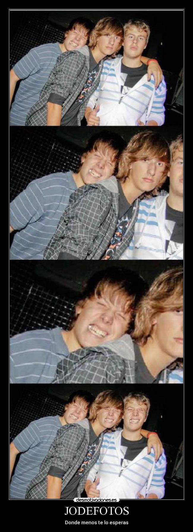 JODEFOTOS - Donde menos te lo esperas