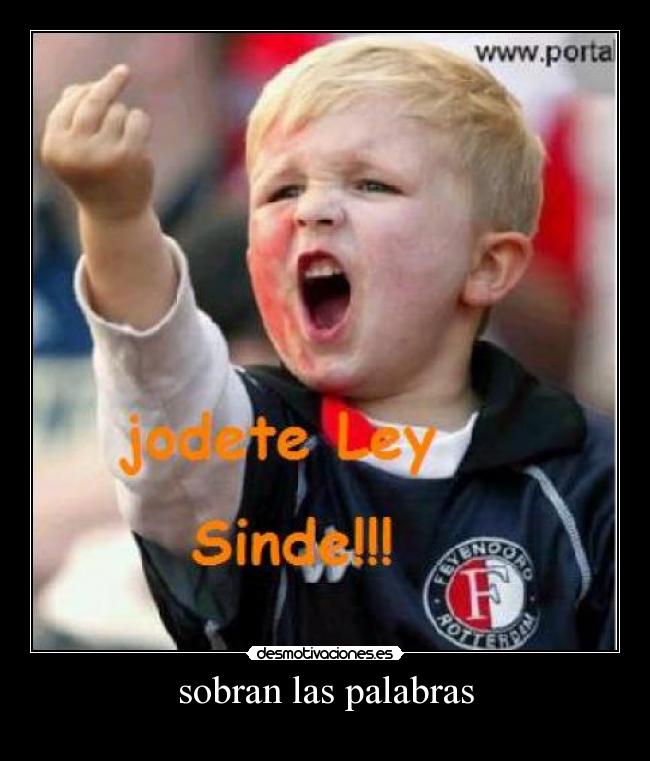 sobran las palabras - 
