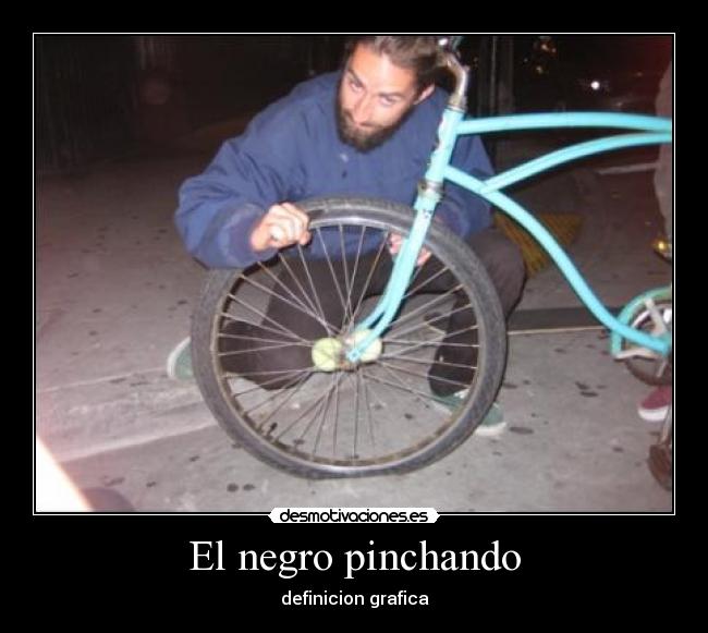 El negro pinchando -