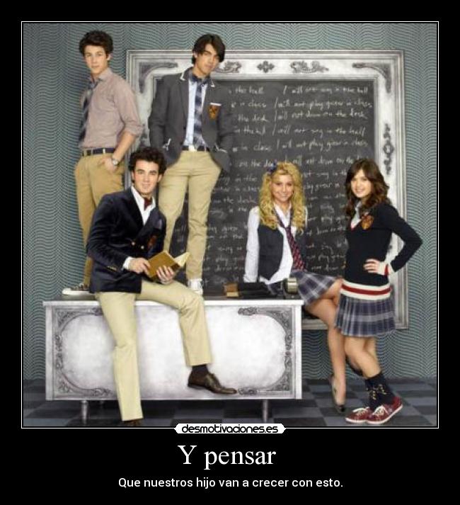 Y pensar  - Que nuestros hijo van a crecer con esto.