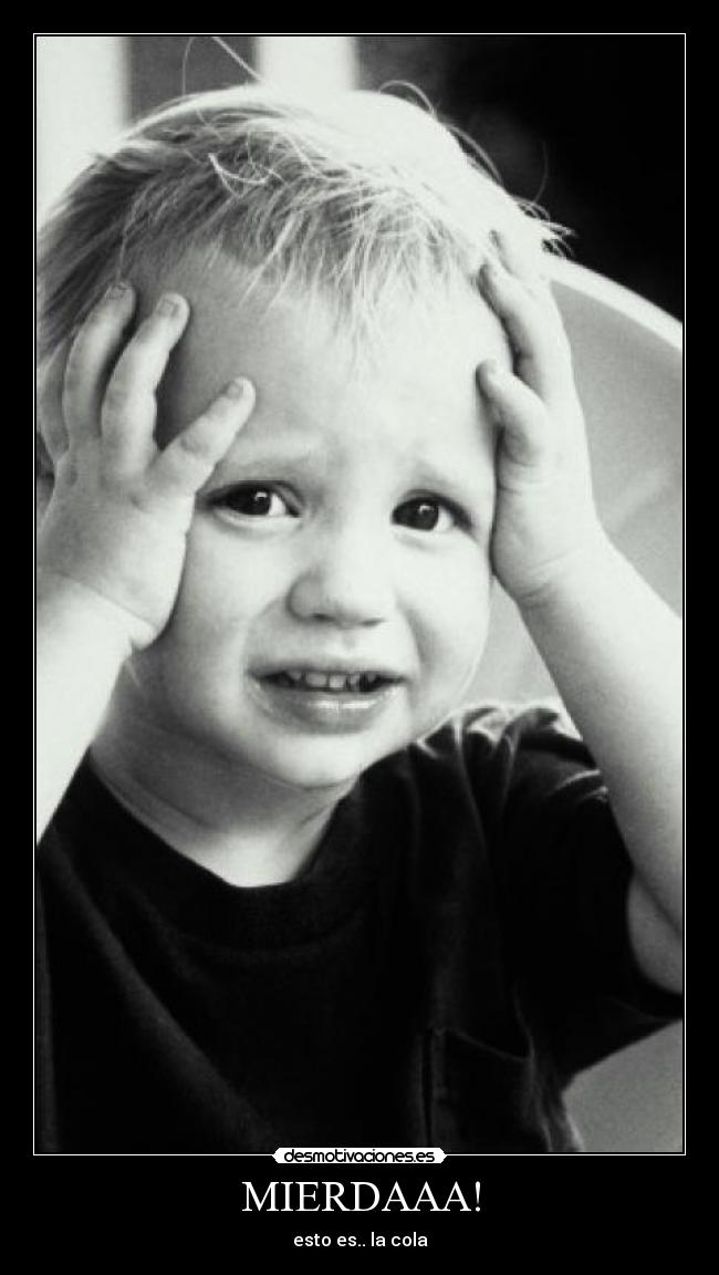 MIERDAAA! -