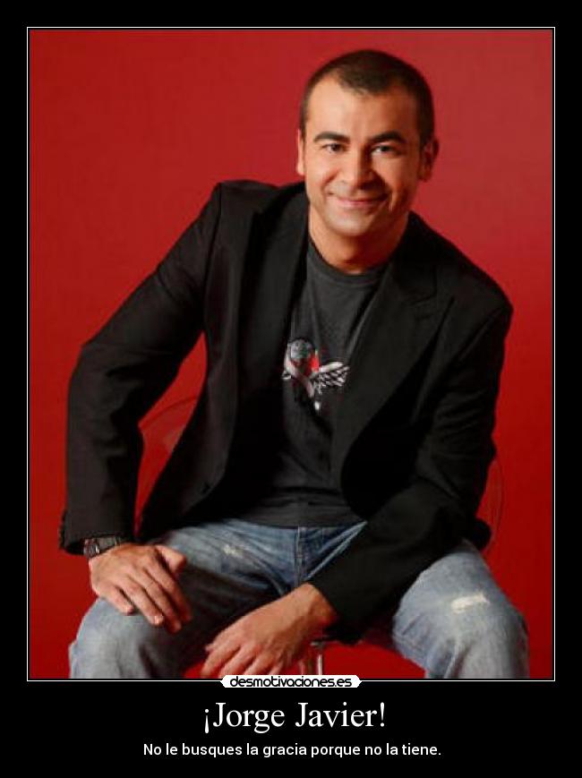 ¡Jorge Javier! - 