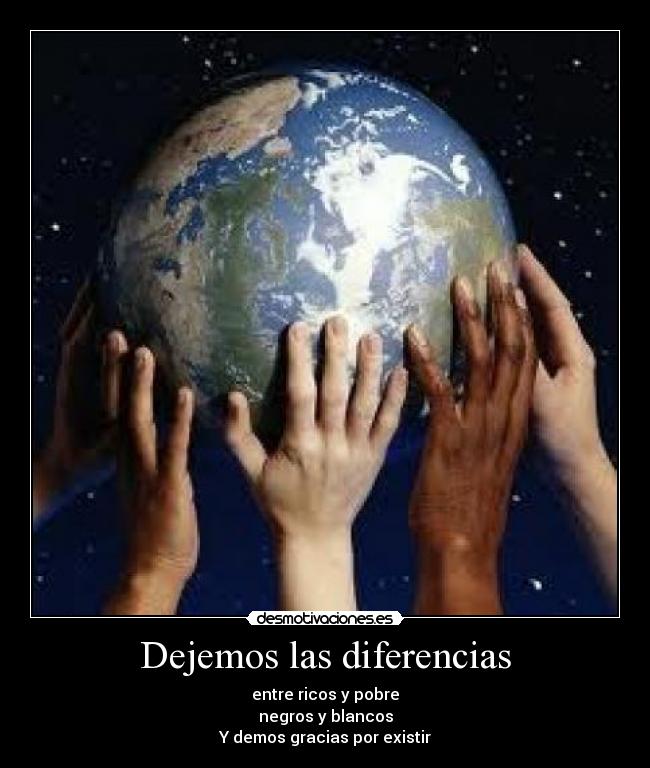 Dejemos las diferencias -