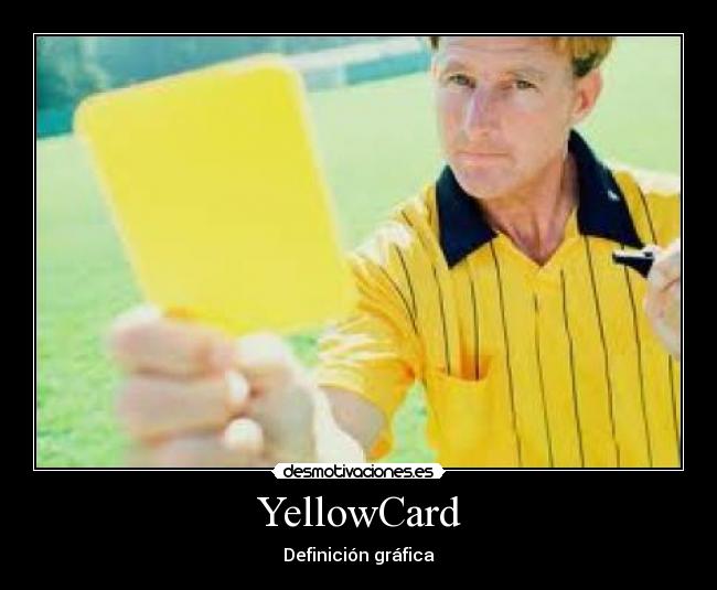 YellowCard - Definición gráfica