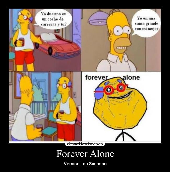 Forever Alone - 