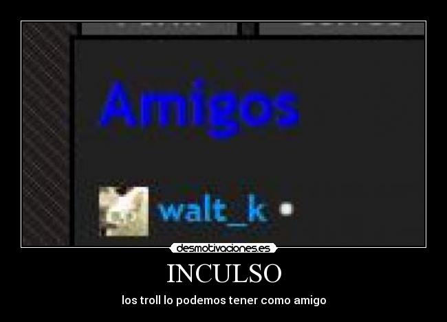 INCULSO -