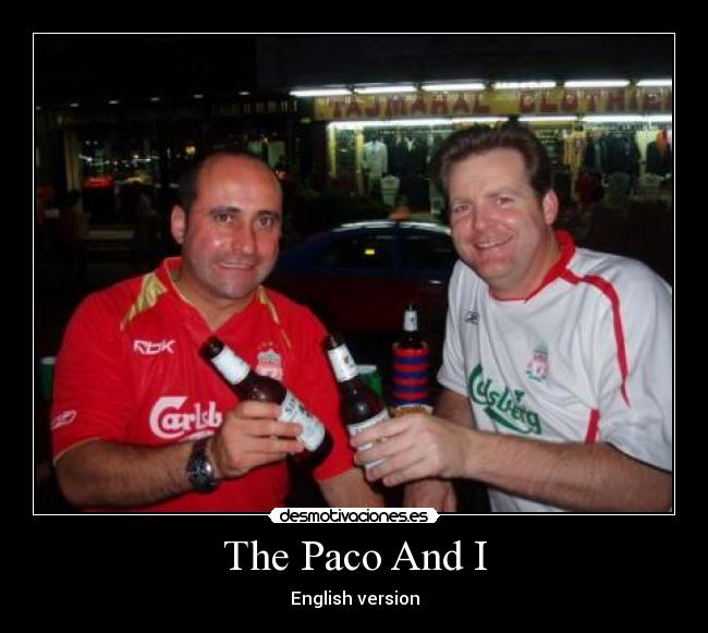 The Paco And I -