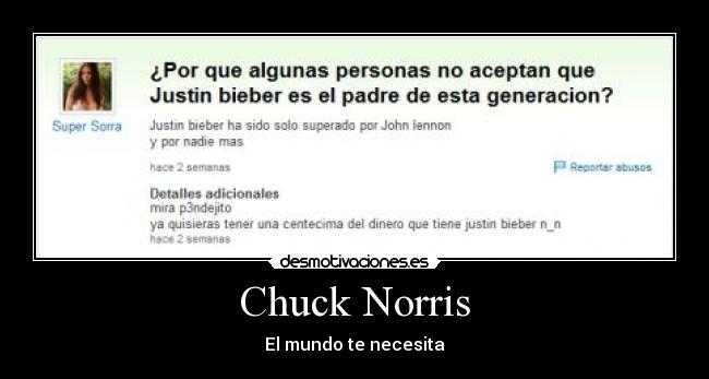 Chuck Norris - El mundo te necesita