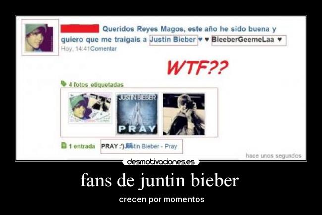 fans de juntin bieber  - crecen por momentos