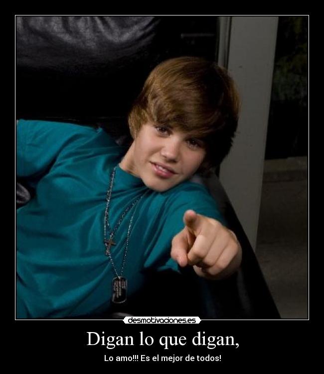 Digan lo que digan, - Lo amo!!! Es el mejor de todos!