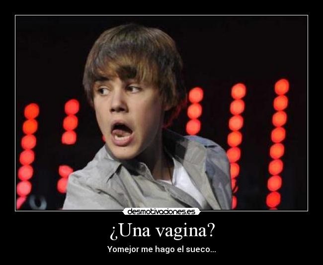 ¿Una vagina? - Yomejor me hago el sueco...