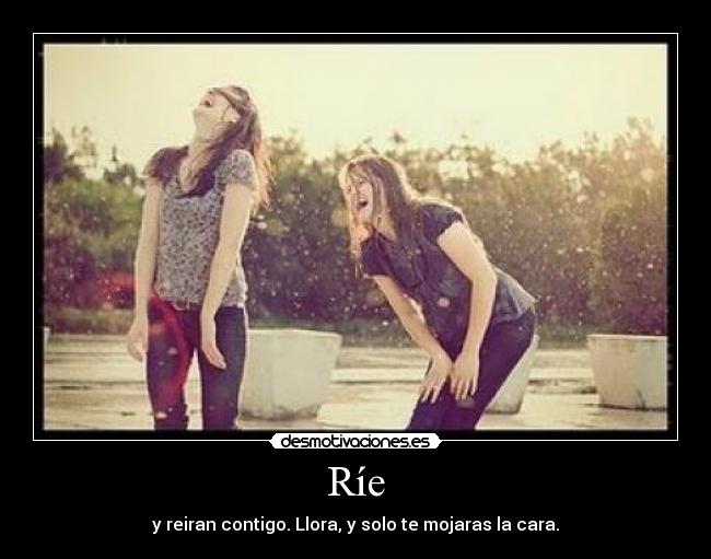 Ríe -