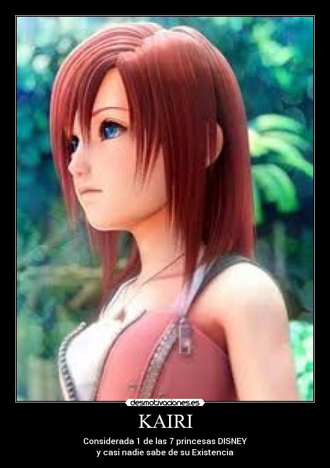 KAIRI - Considerada 1 de las 7 princesas DISNEY
y casi nadie sabe de su Existencia