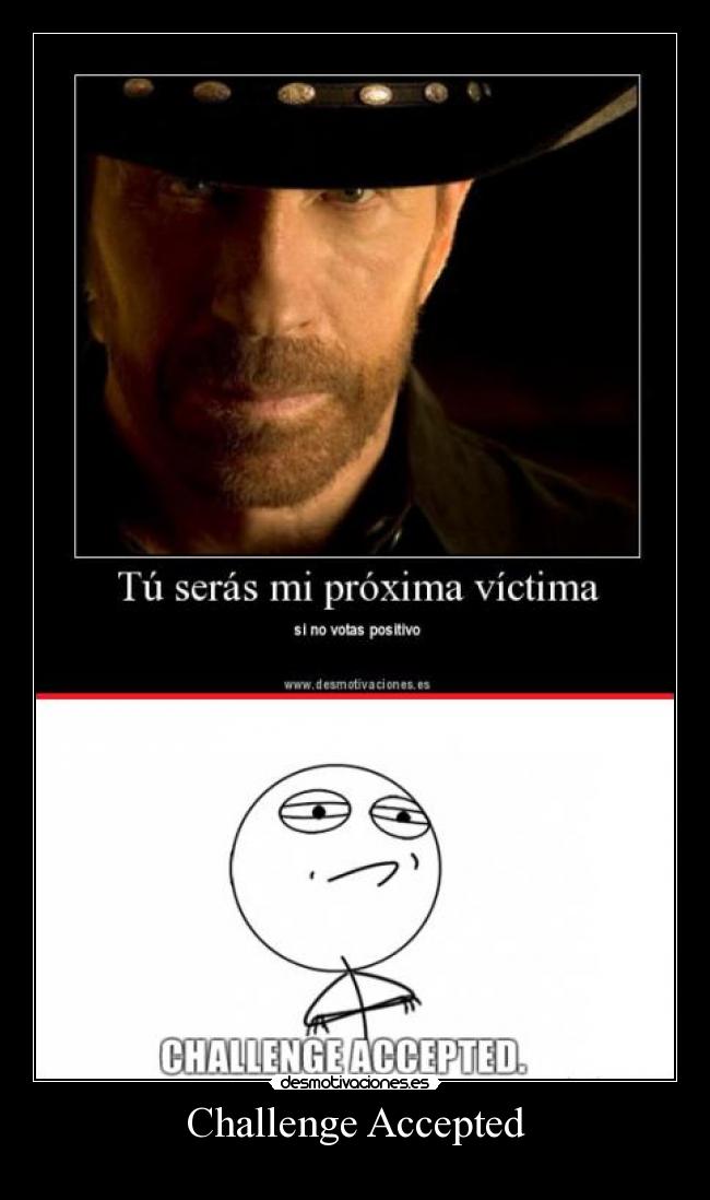 Challenge Accepted -