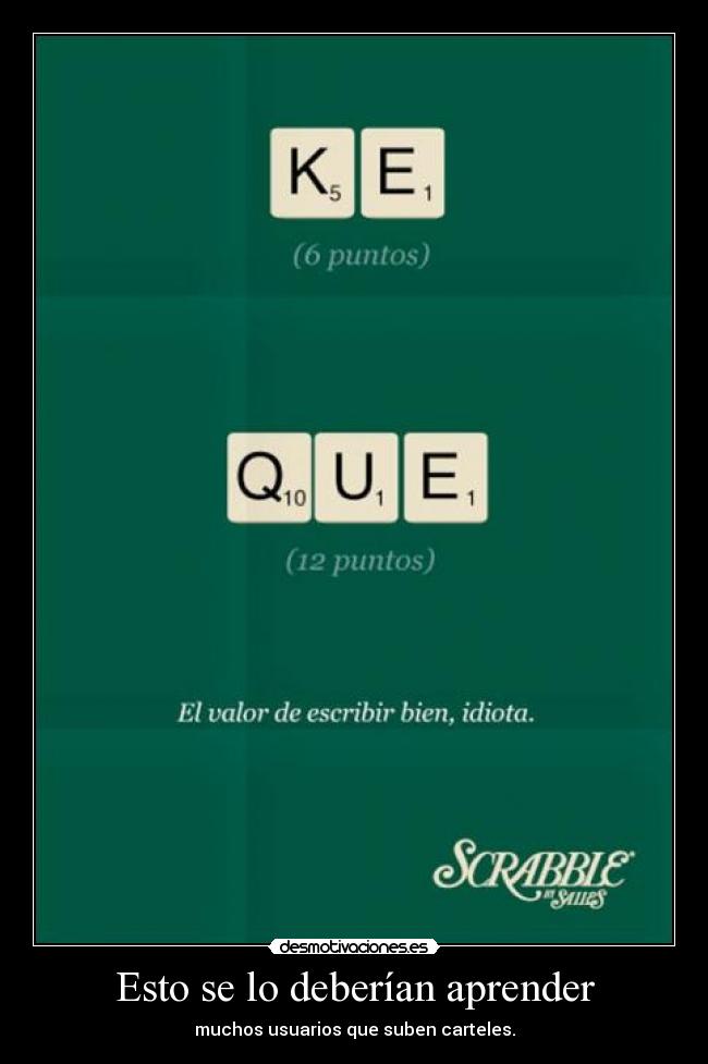 Esto se lo deberían aprender - muchos usuarios que suben carteles.
