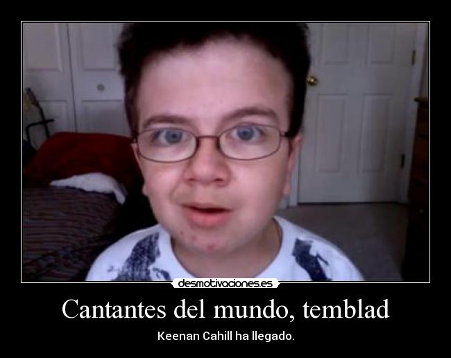 Cantantes del mundo, temblad - 