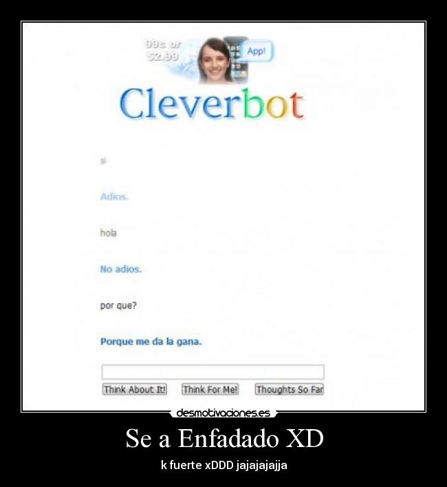 Se a Enfadado XD - k fuerte xDDD jajajajajja
