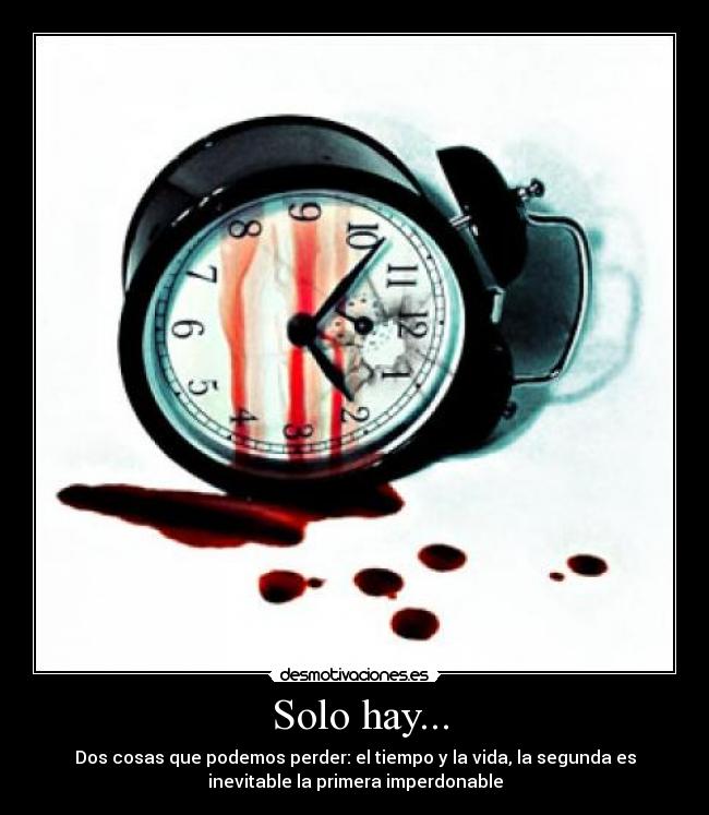 Solo hay... -