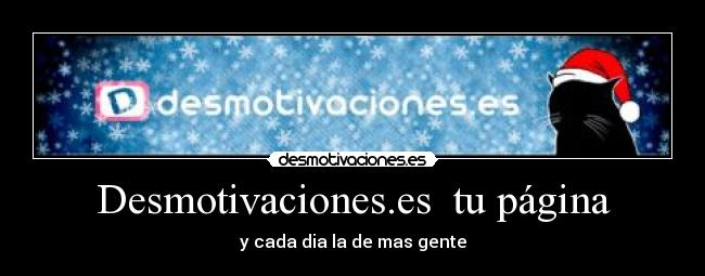 Desmotivaciones.es tu página -