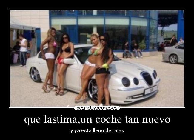 que lastima,un coche tan nuevo -