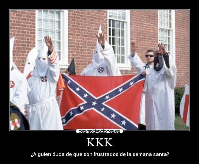 carteles kkk desmotivaciones