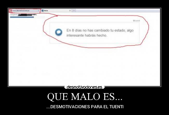 QUE MALO ES... - 