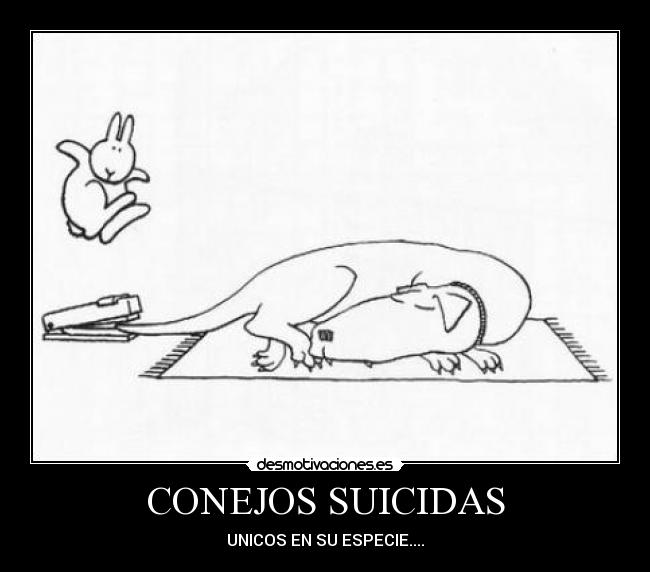 CONEJOS SUICIDAS -