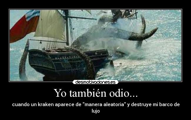 Yo también odio... -