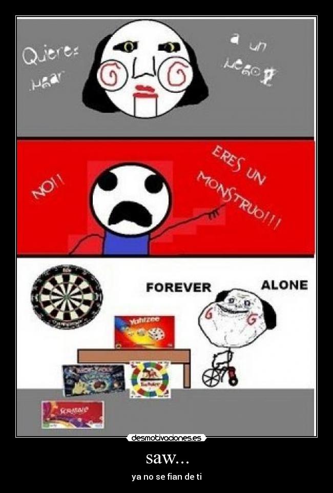 saw... - ya no se fian de ti