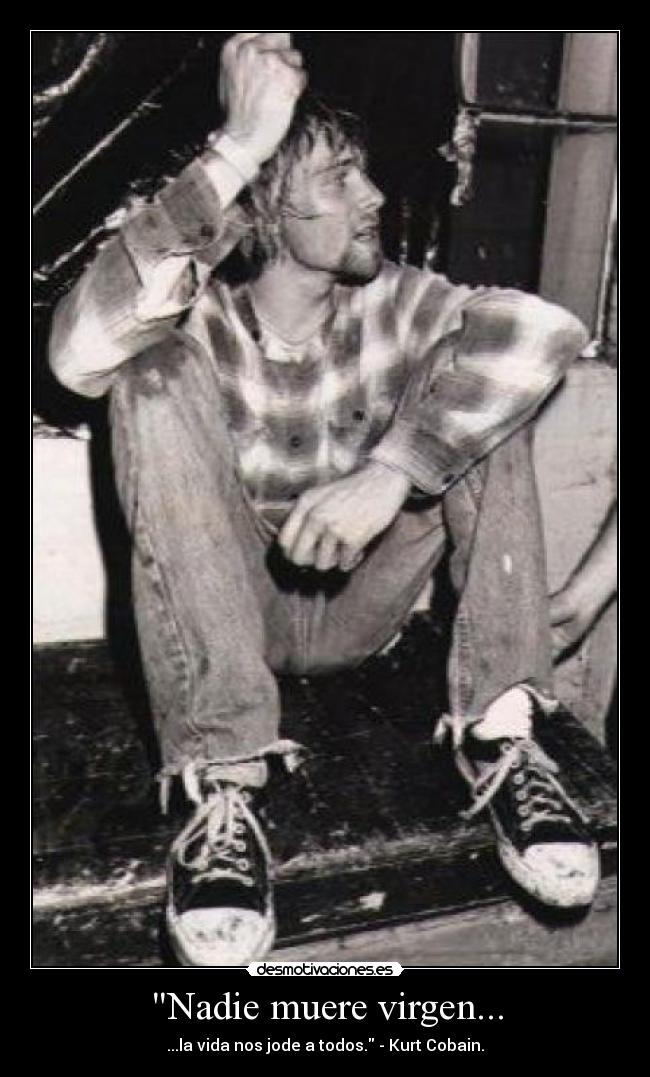 Nadie muere virgen... - 