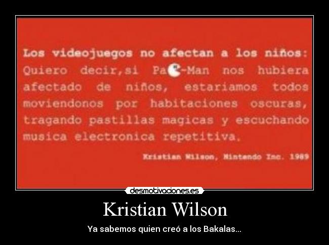 carteles bakalas kristian wilson desmotivaciones