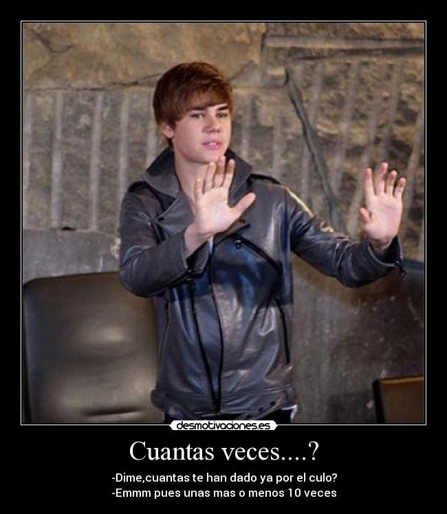 Cuantas veces....? - -Dime,cuantas te han dado ya por el culo?
-Emmm pues unas mas o menos 10 veces