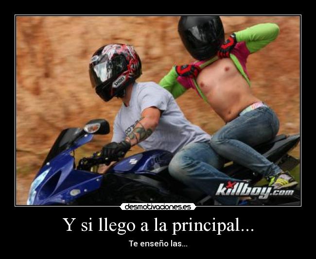 Y si llego a la principal... -