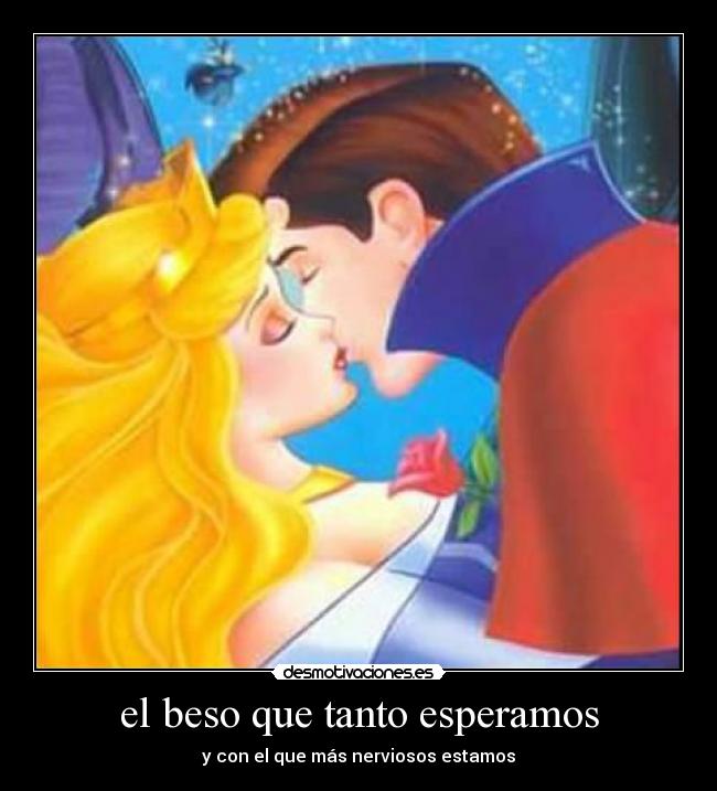 el beso que tanto esperamos - 
