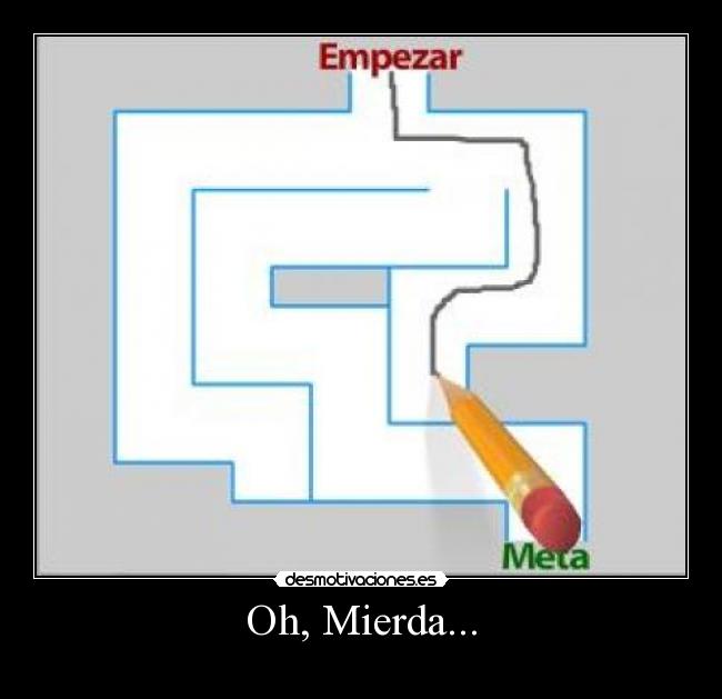 Oh, Mierda... -