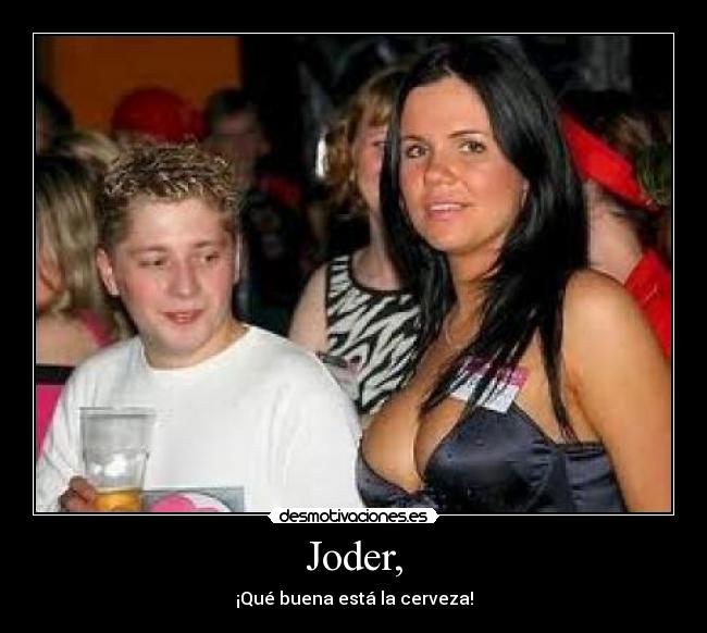 Joder, -