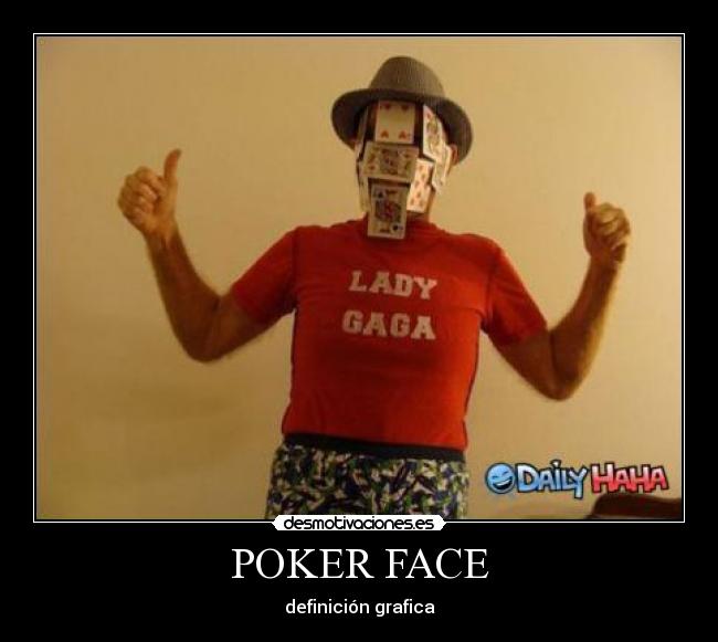 POKER FACE -