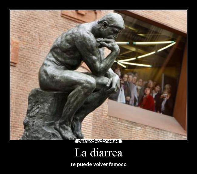 La diarrea -