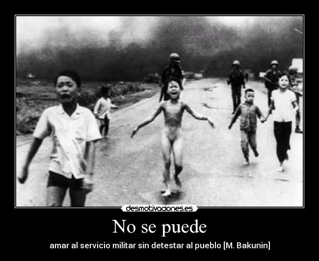 No se puede - amar al servicio militar sin detestar al pueblo [M. Bakunin]