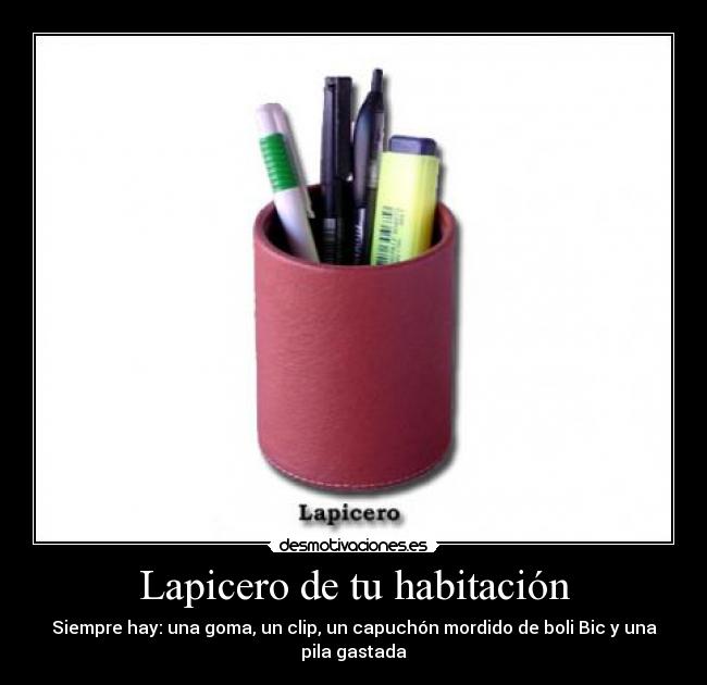 Lapicero de tu habitación -