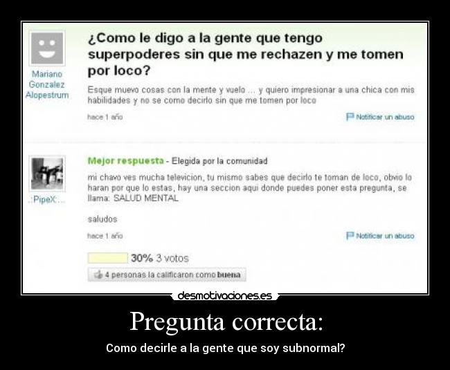 Pregunta correcta: - 