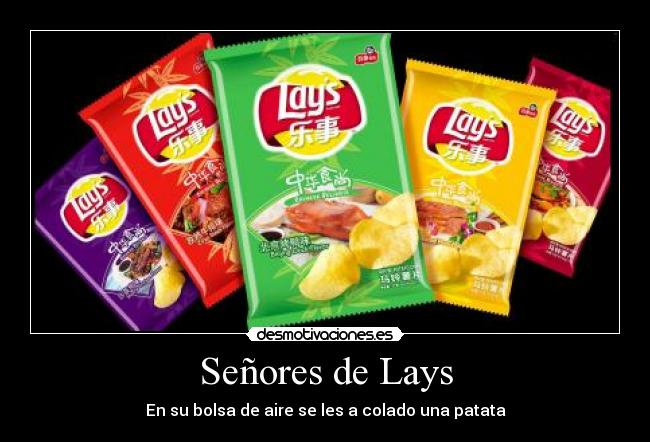 Señores de Lays - En su bolsa de aire se les a colado una patata
