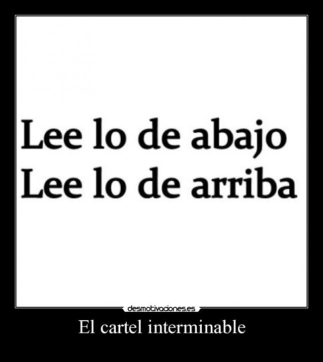 El cartel interminable -