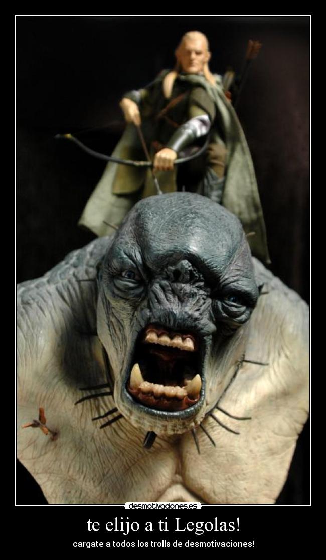 te elijo a ti Legolas! - 