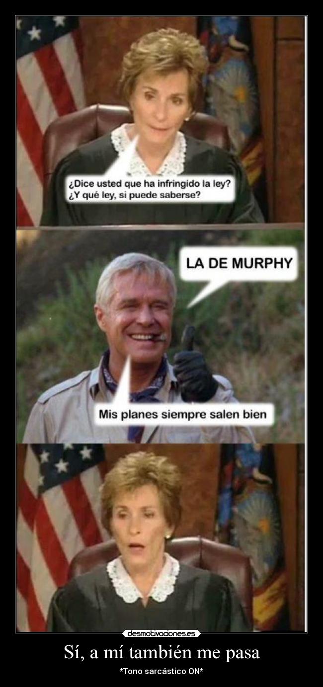 Sí, a mí también me pasa -