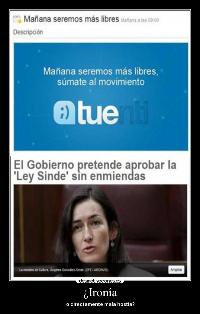 ¿Ironía - o directamente mala hostia?
